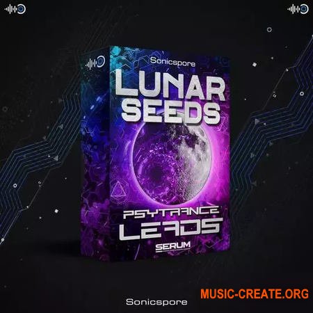 Sonicspore Lunar Seeds - Psytrance Leads for Serum (Serum presets)