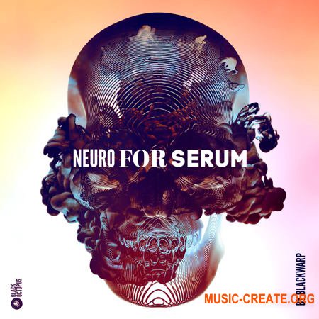 Black Octopus Sound Blackwarp Neuro For Serum Vol 1 (Serum presets)