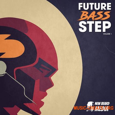 New Beard Media Future Bass Step Vol 1 (WAV)