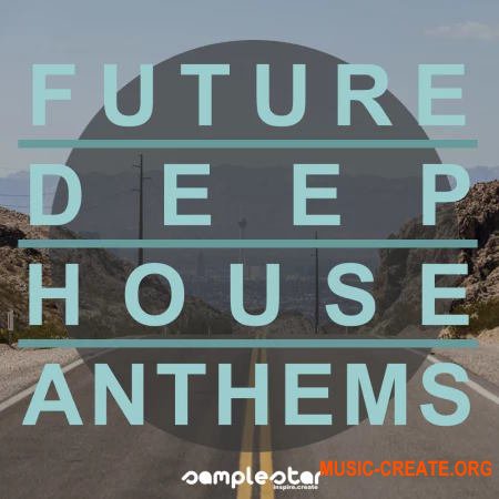 Samplestar Future Deep House Anthems (WAV Sylenth1 Presets)