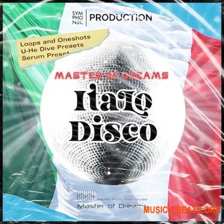 Symphonic Production Italo Disco Master of Dreams (WAV Serum Diva Presets)