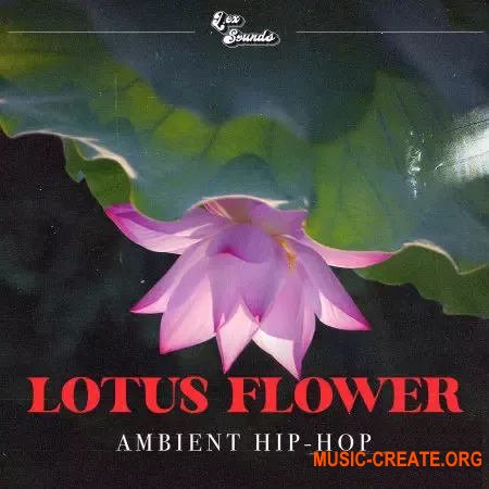 LEX Sounds Lotus Flower Ambient Hip Hop (WAV)