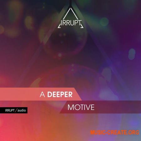 Irrupt A Deeper Motive (WAV)