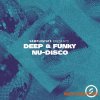 Samplestate Deep & Funky Nu Disco (MULTiFORMAT) Samplestate Deep & Funky Nu Disco (MULTiFORMAT)