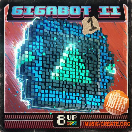 8UP Gigabot 2: Notes 1 (WAV)