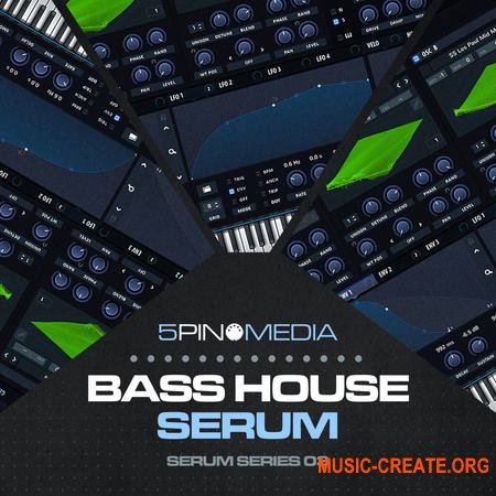 5Pin Media Bass House Serum (Serum presets)