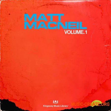 Kingsway Music Library - Matt MacNeil Vol.1 (Compositions and Stems) (WAV)