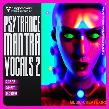 Singomakers Psytrance Mantra Vocals 2 (MULTiFORMAT)