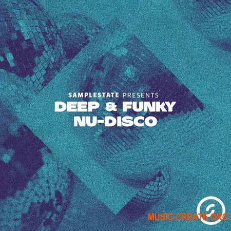 Samplestate Deep & Funky Nu Disco (MULTiFORMAT)