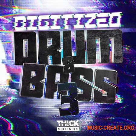 Thick Sounds Digitized Drum and Bass 3 (MULTiFORMAT)