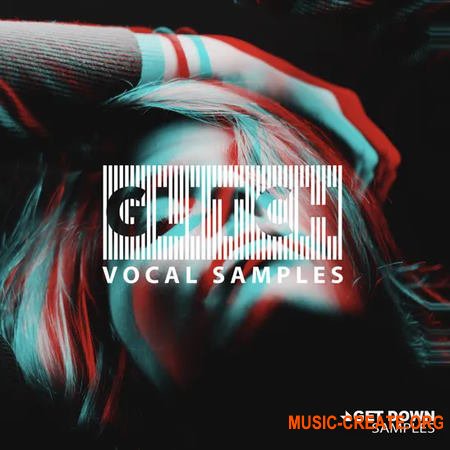 Get Down Samples Glitch Vocal Samples Volume 4 (WAV)