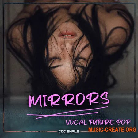 Odd Smpls Mirrors: Vocal Future Pop (WAV)