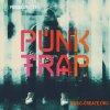 Producer Loops Punk Trap (MULTiFORMAT) Producer Loops Punk Trap (MULTiFORMAT)