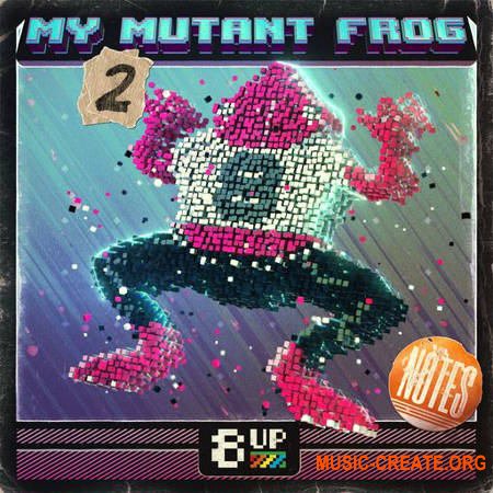 8UP My Mutant Frog: Notes 2 (WAV)