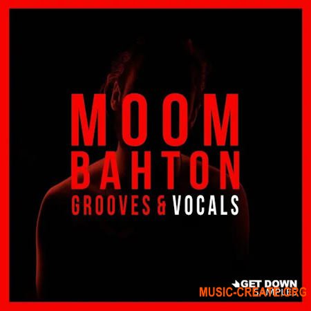 Get Down Samples Moombahton Grooves & Vocals (WAV MiDi)