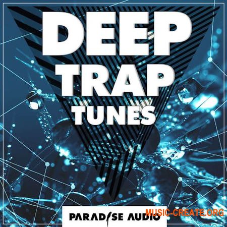 Paradise Audio Deep Trap Tunes (WAV)