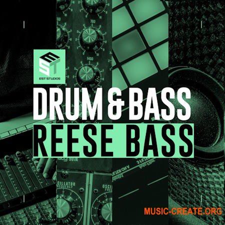 Est Studios Drum & Bass: Reese Bass (WAV MiDi)
