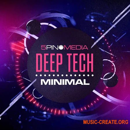 5 Pin Media Deep Tech & Minimal (WAV MiDi AiFF)