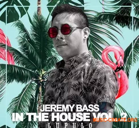 Lupulo Records Jeremy Bass - In The House Vol. 2 (WAV)