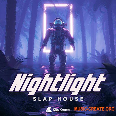 Kits Kreme Nightlight Slap House (WAV)