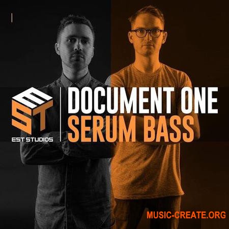 EST Studios Document One Serum Bass (Serum presets)