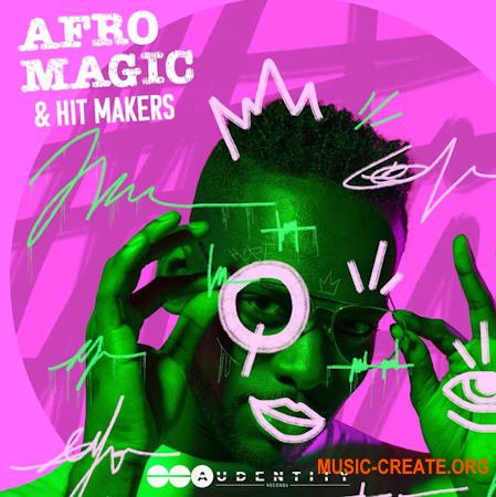 Audentity Records Afro Magic and Hit Makers (WAV)