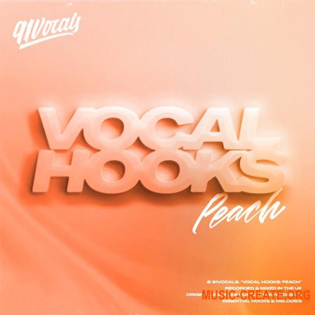 91Vocals Vocal Hooks Peach (WAV)