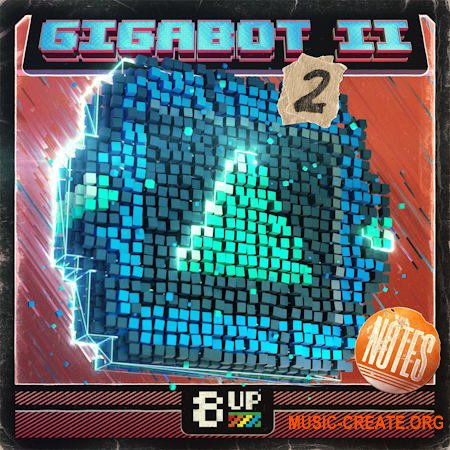 8UP Gigabot 2: Notes 2 (WAV)