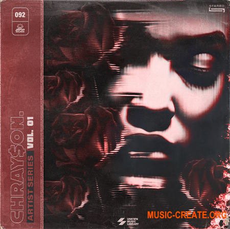 UNKWN Sounds CHRAY$ON Vol. 1 (Compositions ) (WAV)