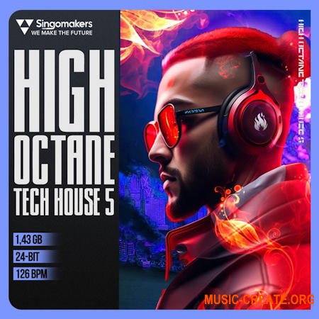 Singomakers High Octane Tech House 5 (MULTiFORMAT)