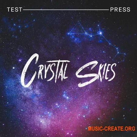 Test Press Crystal Skies Constellations (WAV Astra and Beatmaker Presets)