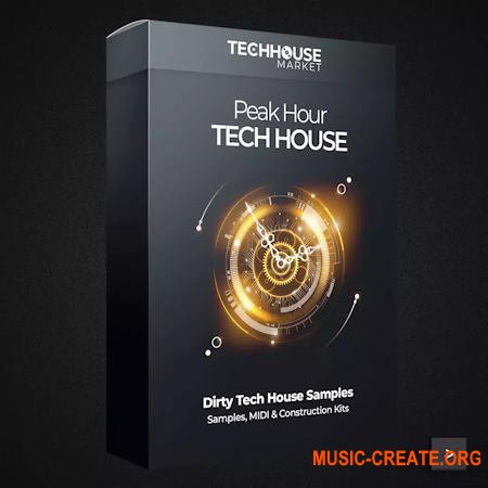 Tech House Market Peak Hour Tech House Sample Pack (WAV MiDi)