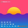 Producer Loops Deep House Ballads (ACiD WAV AiFF MiDi)