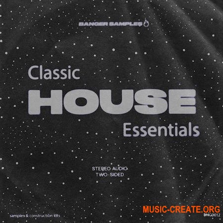 Banger Samples Classic House Essentials (WAV REX MiDi)