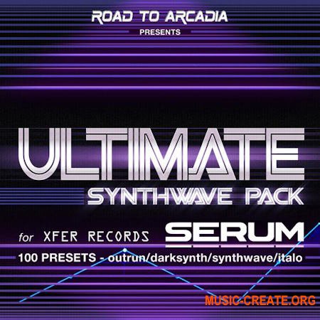 The Patch Bay Road To Arcadia Ultimate Synthwave for SERUM (Serum presets)