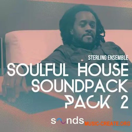 Albert Sterling Menendez Sterling Ensemble Soulful House Sound Pack 2 (WAV)