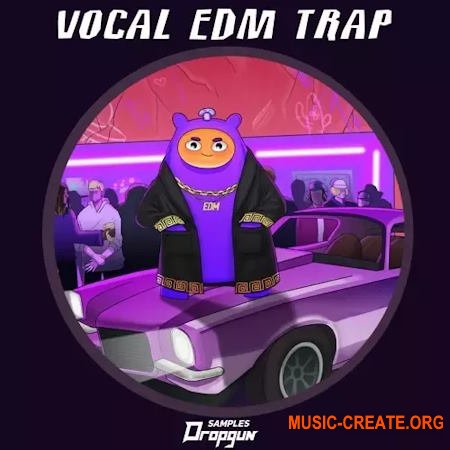 Dropgun Samples Vocal EDM Trap (WAV)