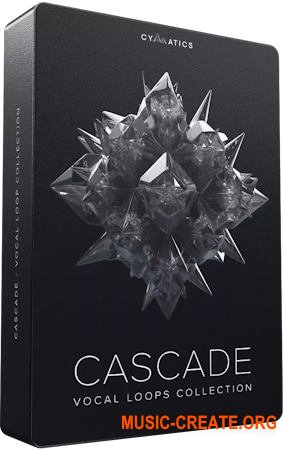 Cymatics CASCADE: Vocal Loop Collection (WAV)