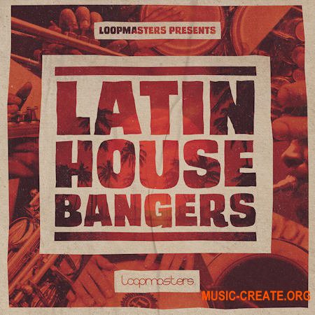 Loopmasters Latin House Bangers (WAV)
