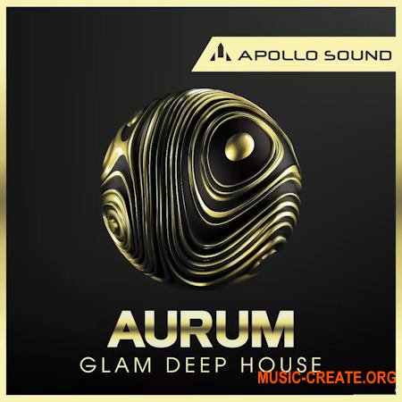 Apollo Sound Aurum Glam Deep House (WAV MIDI)