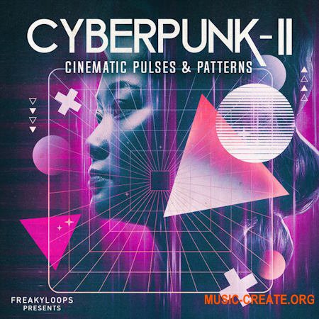 Freaky Loops Cyberpunk: Cinematic Pulses and Patterns Vol 2 (WAV)