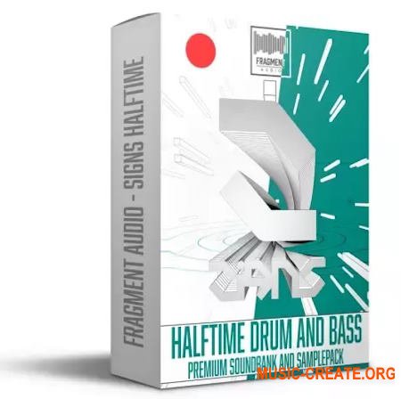 Fragment Audio Signs Halftime Drum & Bass Samplepack and Serum Soundbank (WAV FXP)
