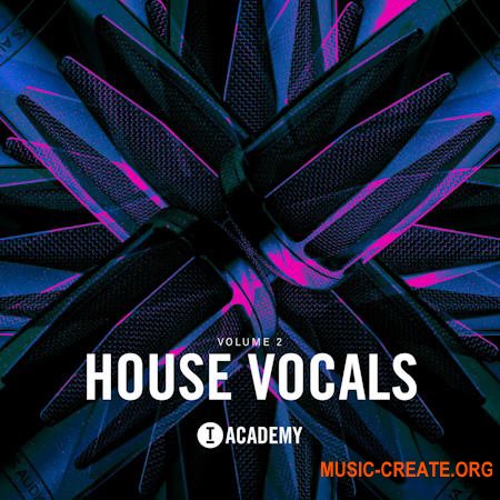 Toolroom Academy House Vocals Vol. 2 (WAV)