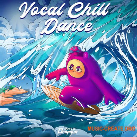 Dropgun Samples Vocal Chill Dance (WAV Sylenth1 Serum)