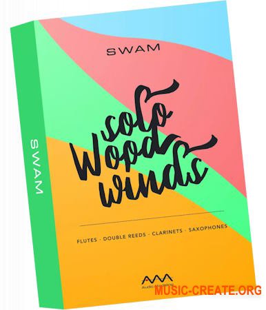 Audio Modeling SWAM Solo Woodwinds Bundle v3.7.2.5169 WiN (Team P2P)
