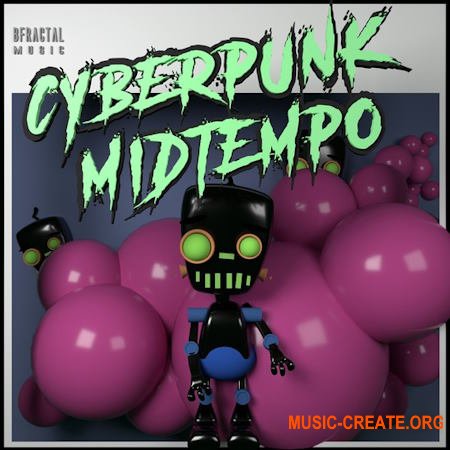 Bfractal Music Cyberpunk Midtempo (WAV MiDi)