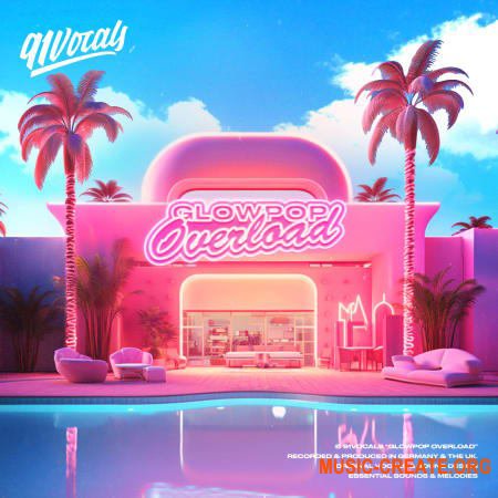 91Vocals GLOWPOP OVERLOAD (WAV)
