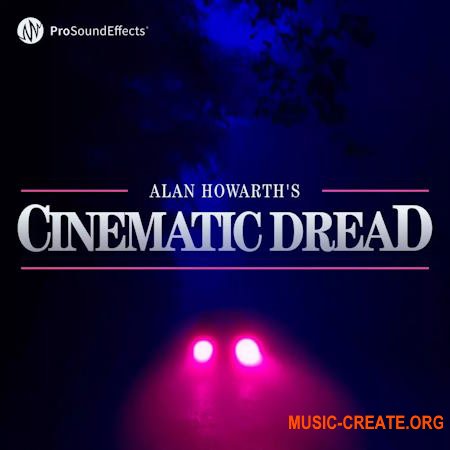 Pro Sound Effects Cinematic Dread (WAV)
