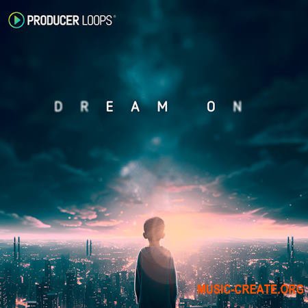 Producer Loops Dream On (MULTIFORMAT)