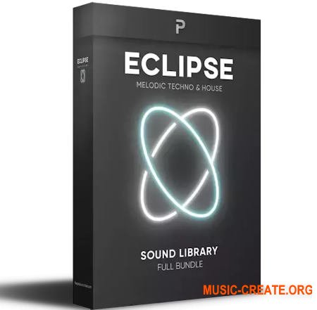 The Producer School Eclipse Melodic Techno & House Full Bundle (MULTIFORMAT)